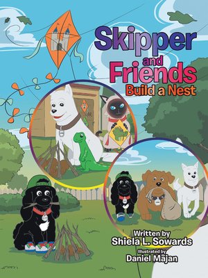 cover image of Skipper and Friends Build a Nest